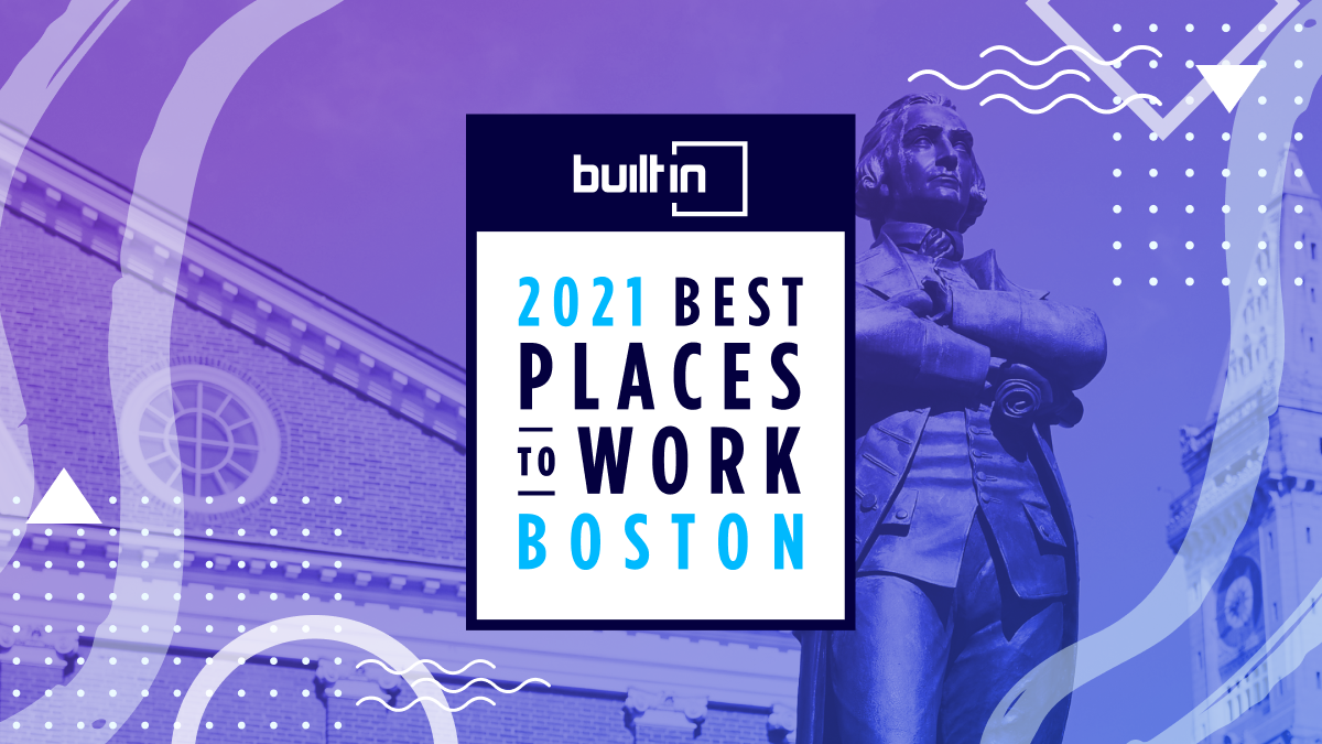 100 Best Midsize Companies to Work For in Boston 2021 | Built In Boston